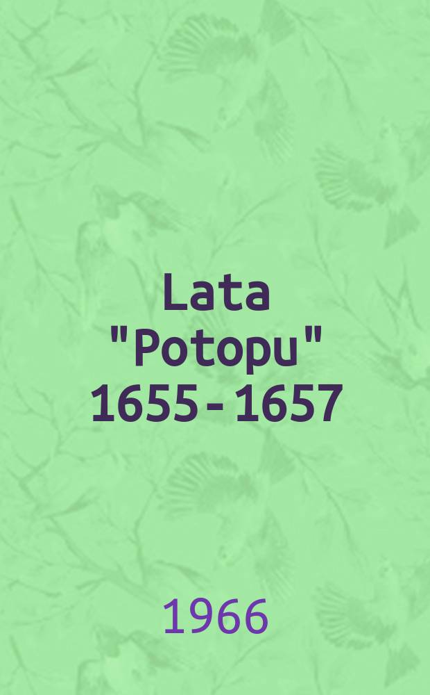 Lata "Potopu" 1655-1657