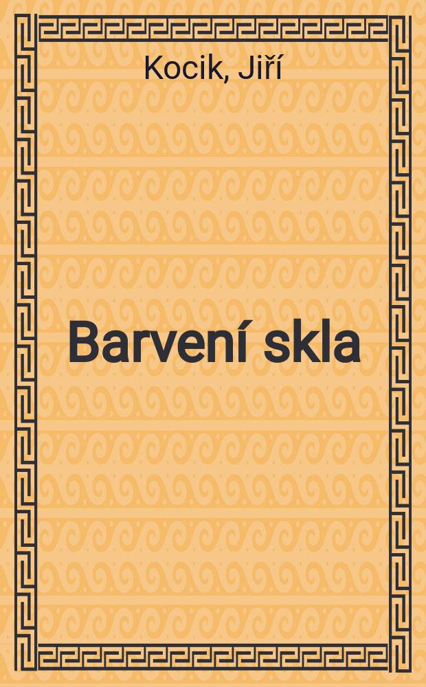 Barvení skla