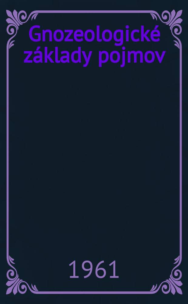 Gnozeologické základy pojmov