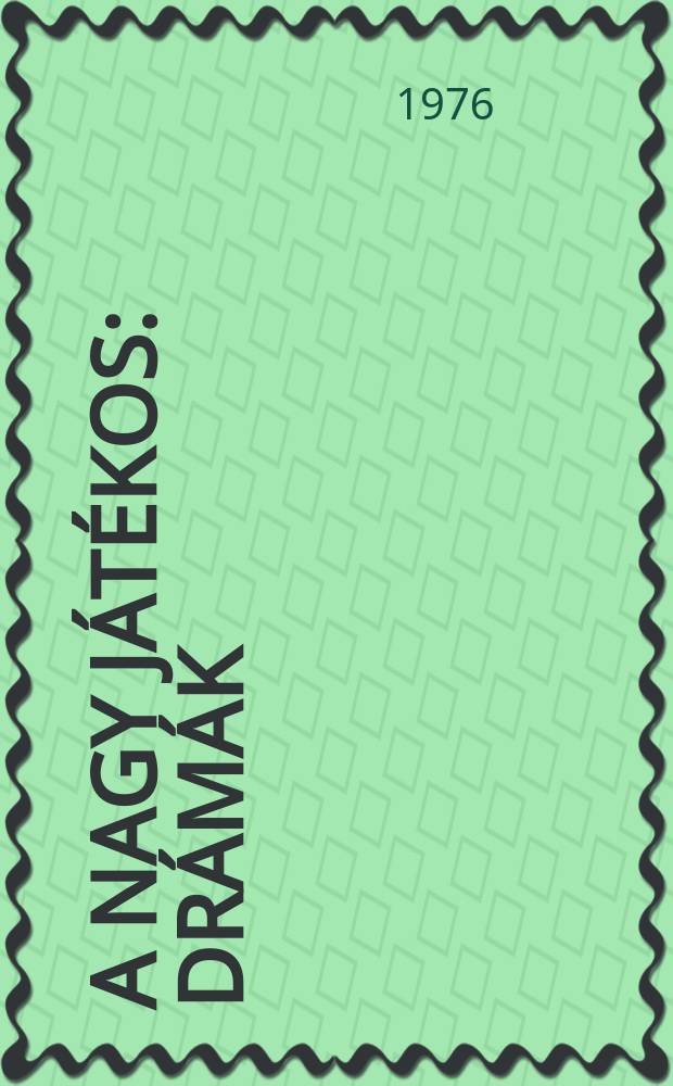 A nagy játékos : Drámák
