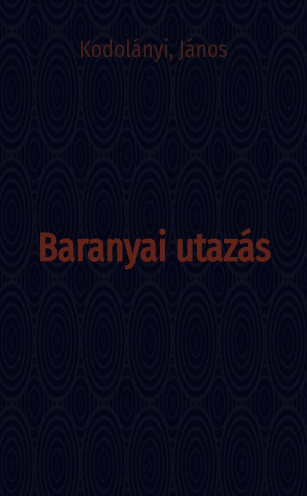 Baranyai utaz&aacute;s