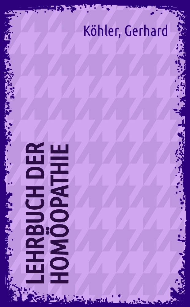 Lehrbuch der Homöopathie
