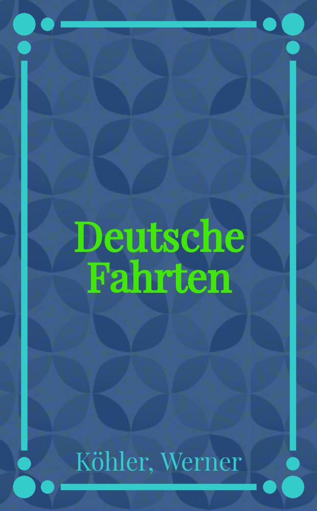 Deutsche Fahrten