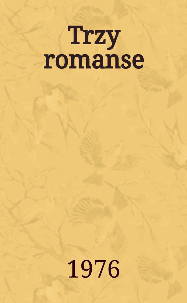 Trzy romanse
