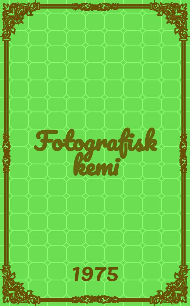 Fotografisk kemi