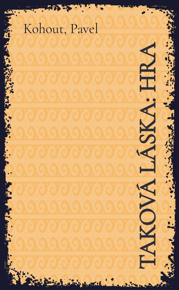 Taková láska : Hra