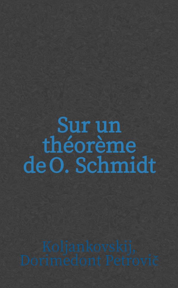 Sur un théorème de O. Schmidt