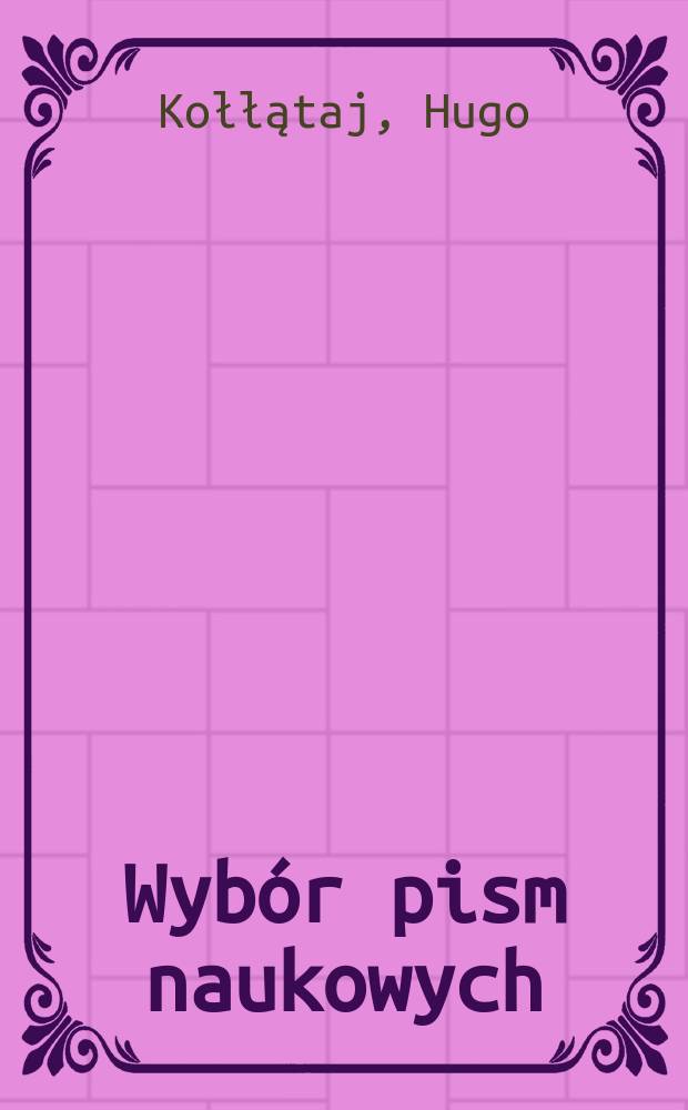 Wybór pism naukowych