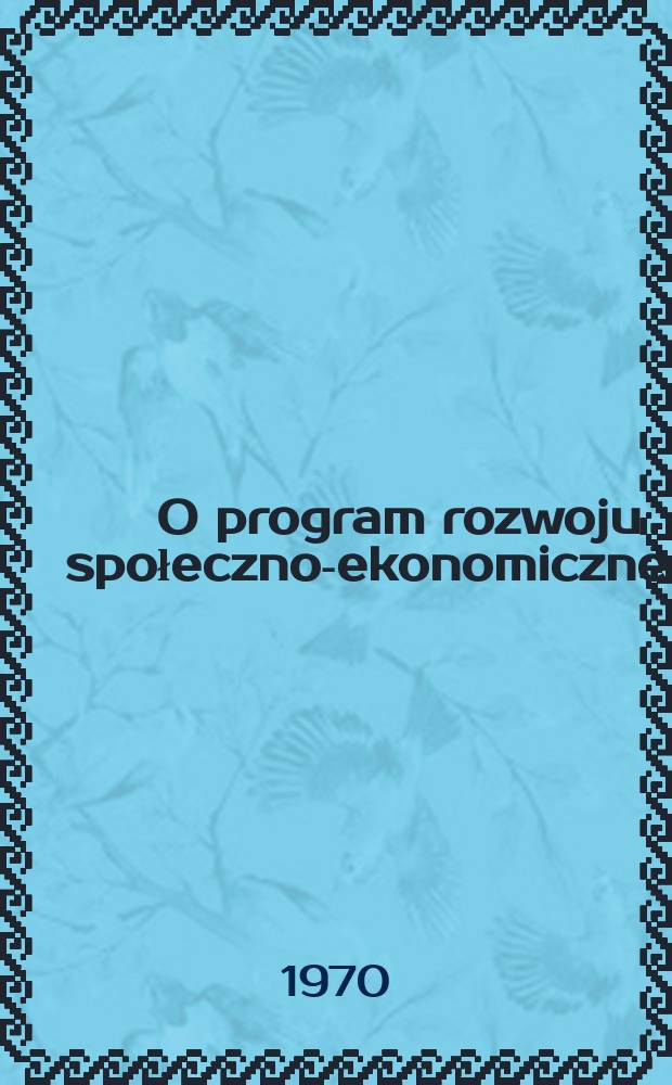 O program rozwoju społeczno-ekonomicznego