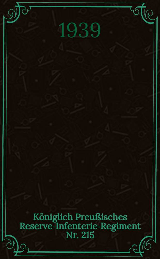 Königlich Preußisches Reserve-Infenterie-Regiment Nr. 215
