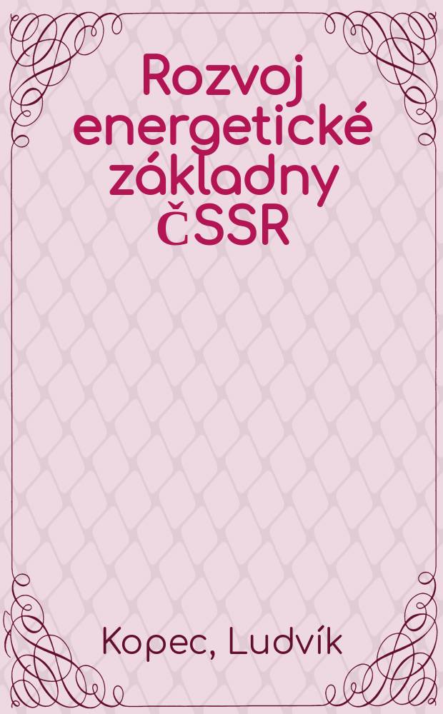 Rozvoj energetické základny ČSSR