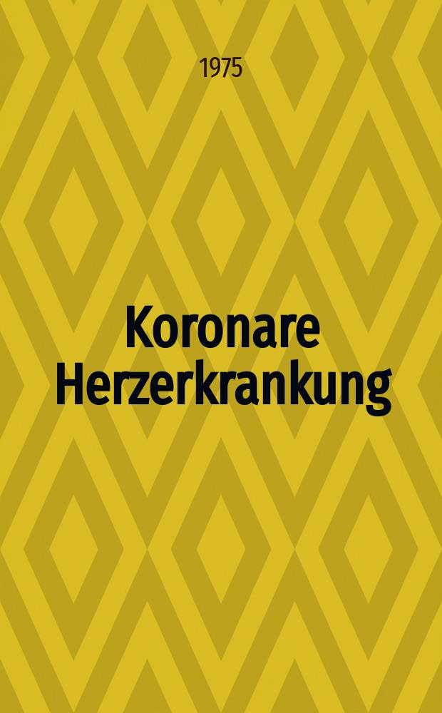 Koronare Herzerkrankung