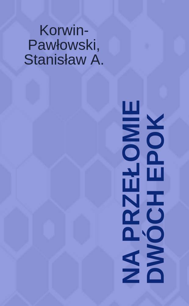 Na przełomie dwóch epok