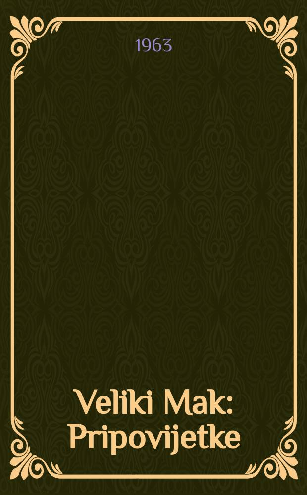 Veliki Mak : Pripovijetke