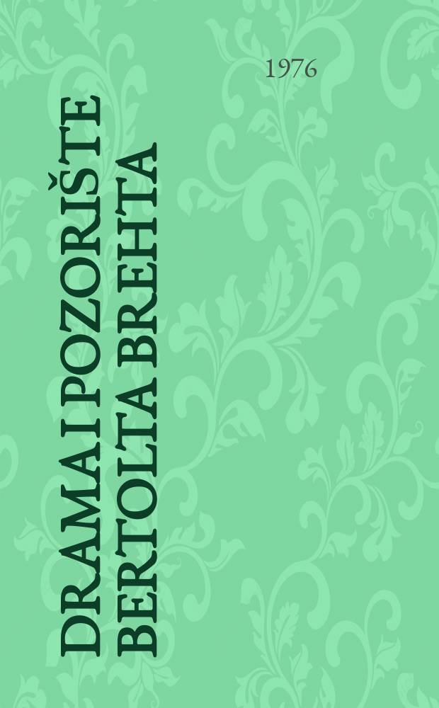 Drama i pozorište Bertolta Brehta