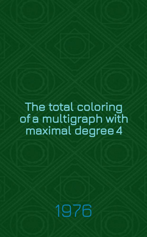 The total coloring of a multigraph with maximal degree 4