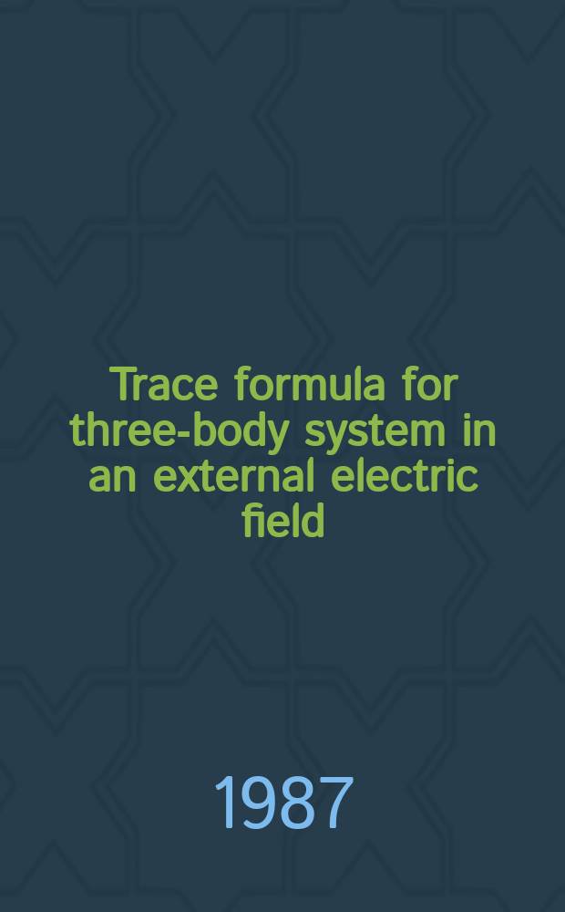 Trace formula for three-body system in an external electric field
