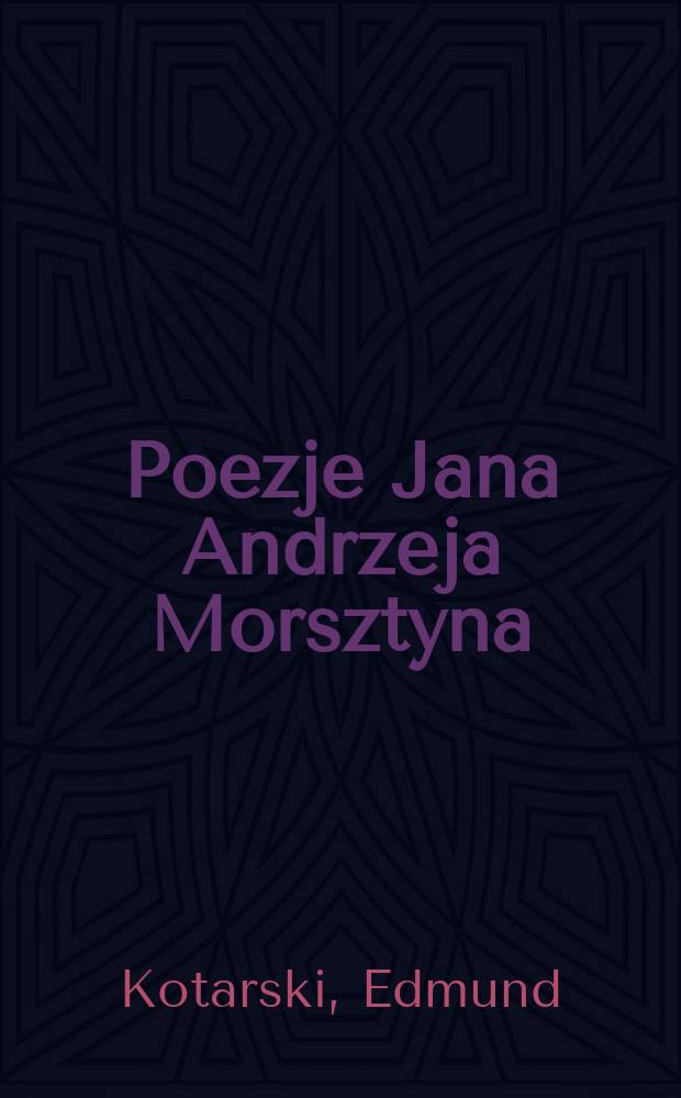 Poezje Jana Andrzeja Morsztyna