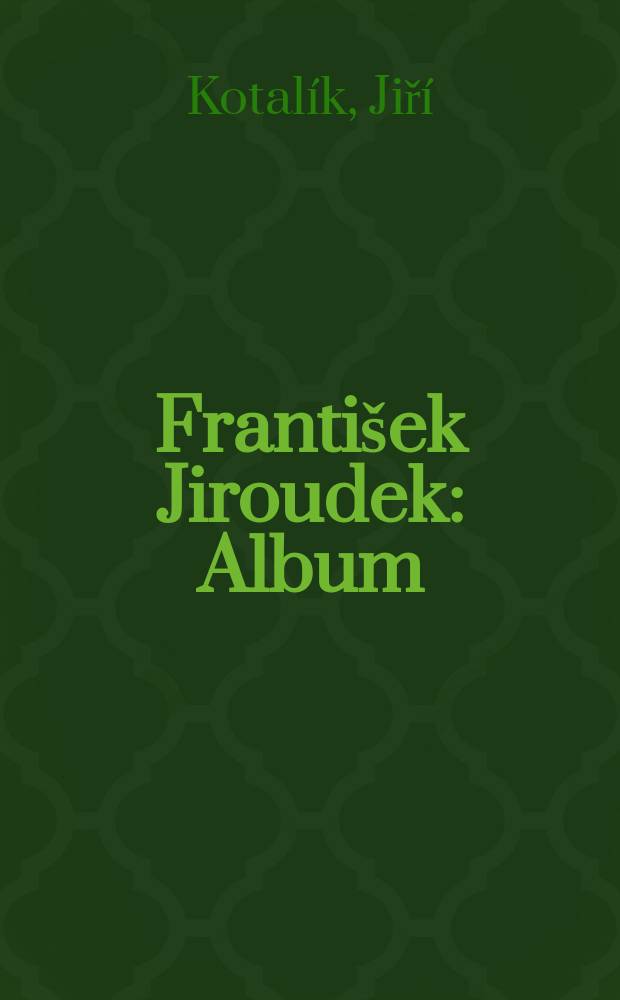Franti&scaron;ek Jiroudek : Album