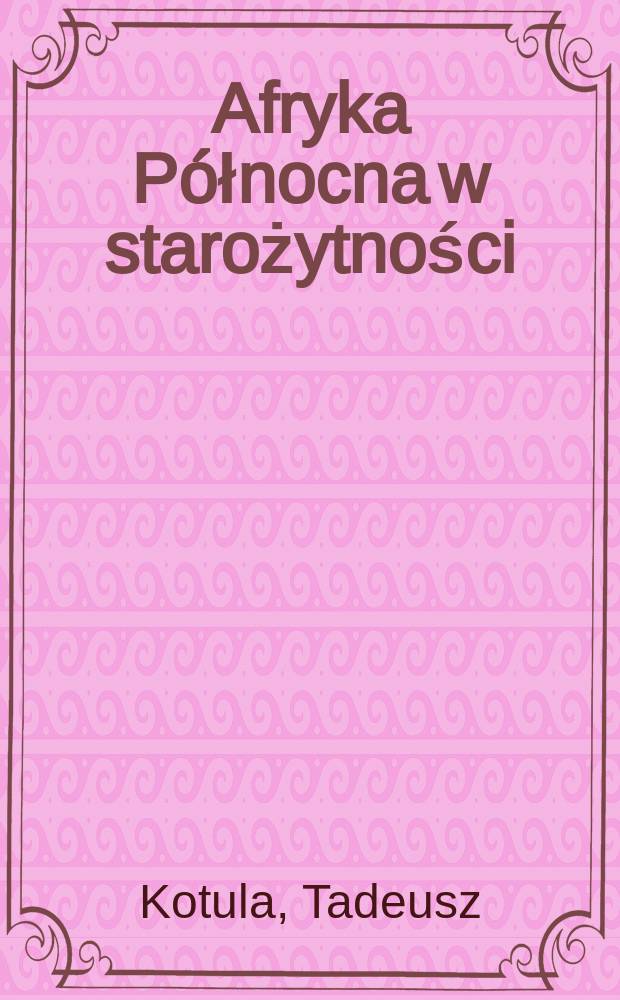 Afryka P&oacute;łnocna w starożytności