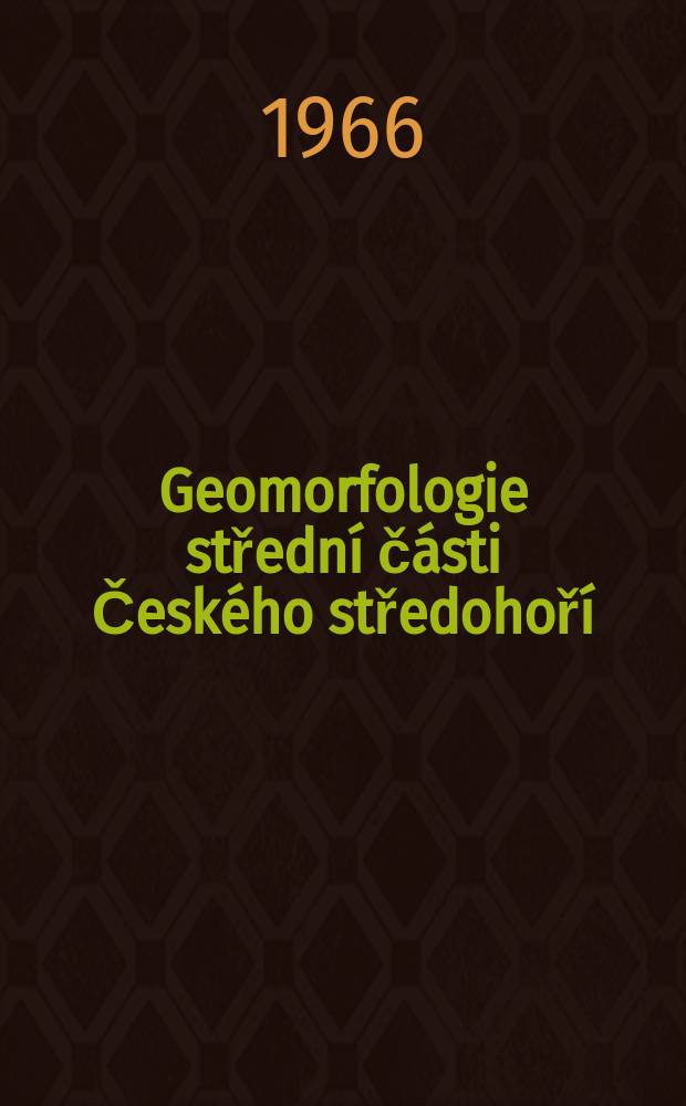 Geomorfologie střední části Českého středohoří