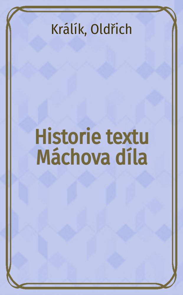 Historie textu Máchova díla