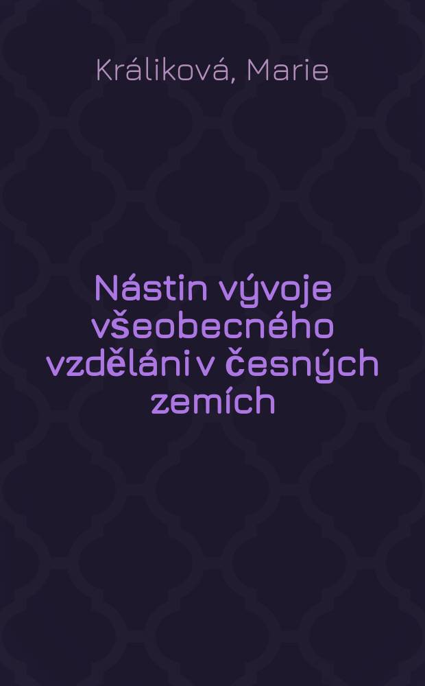 Nástin vývoje všeobecného vzděláni v česných zemích