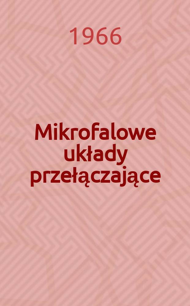 Mikrofalowe układy przełączające
