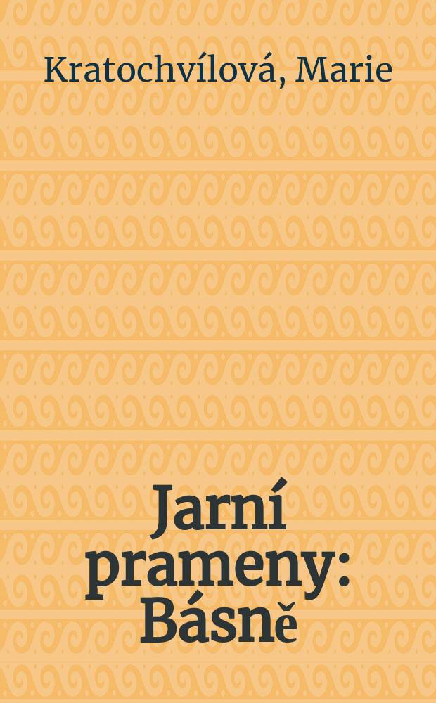 Jarní prameny : Básně