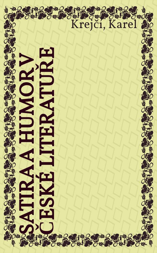 Satira a humor v česk&eacute; literatuře