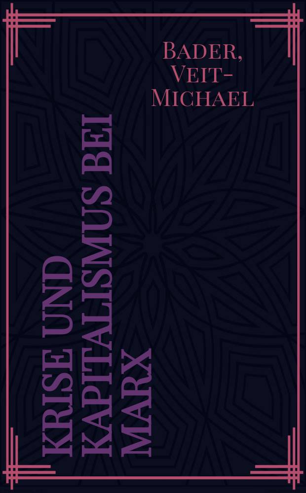 Krise und Kapitalismus bei Marx