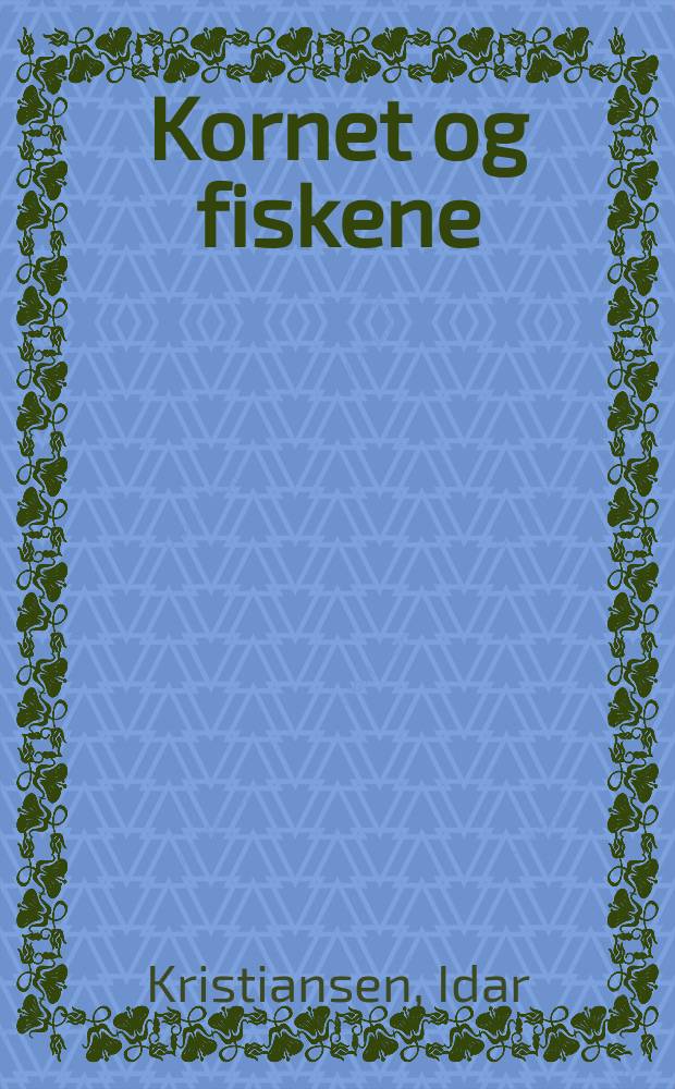 Kornet og fiskene
