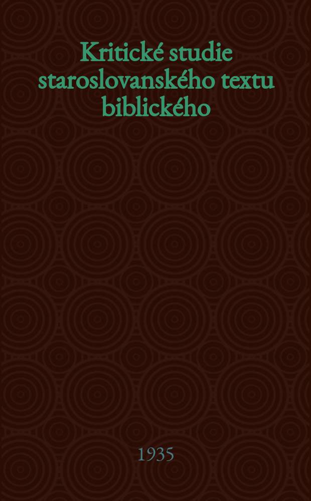 Kritické studie staroslovanského textu biblického