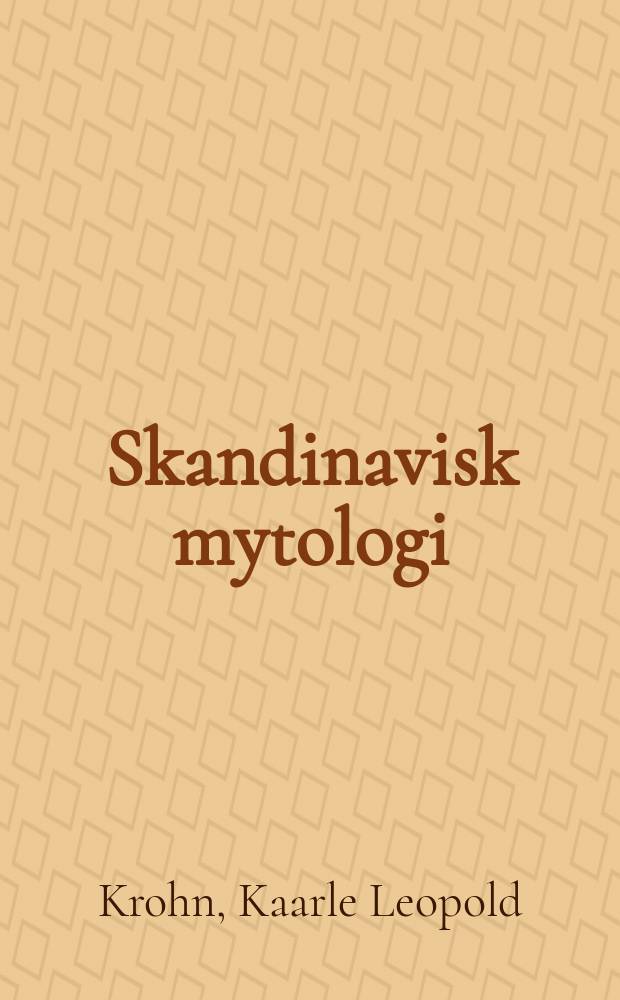 Skandinavisk mytologi : Olaus - Petri- föreläsningar