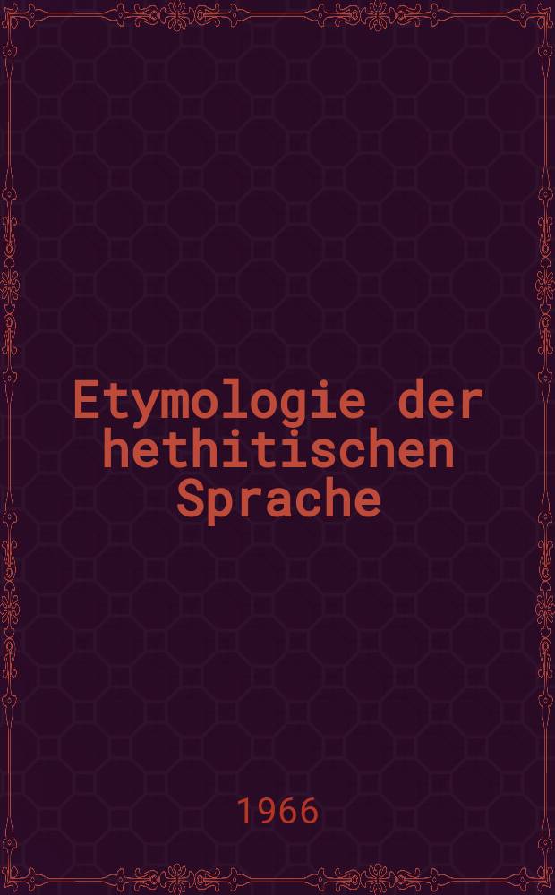 Etymologie der hethitischen Sprache