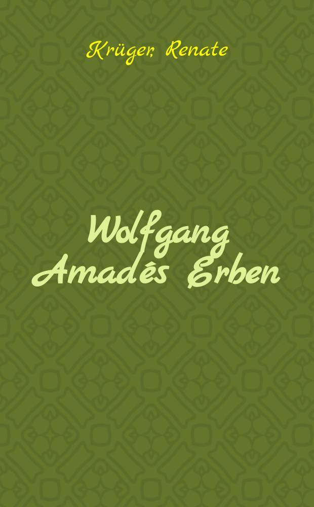 Wolfgang Amadés Erben : Roman