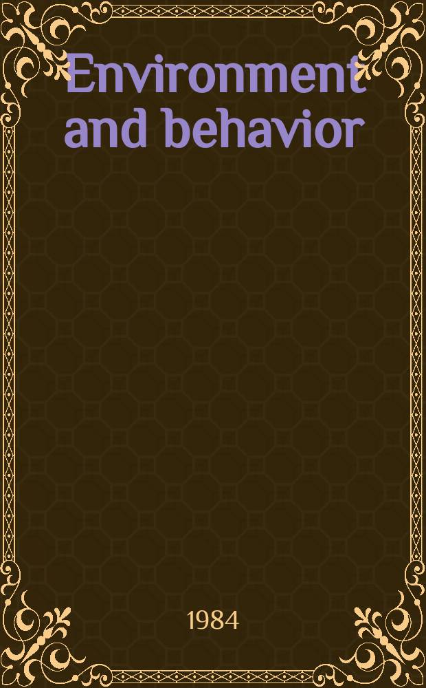 Environment and behavior : An intern. a. multidisciplinary bibliogr