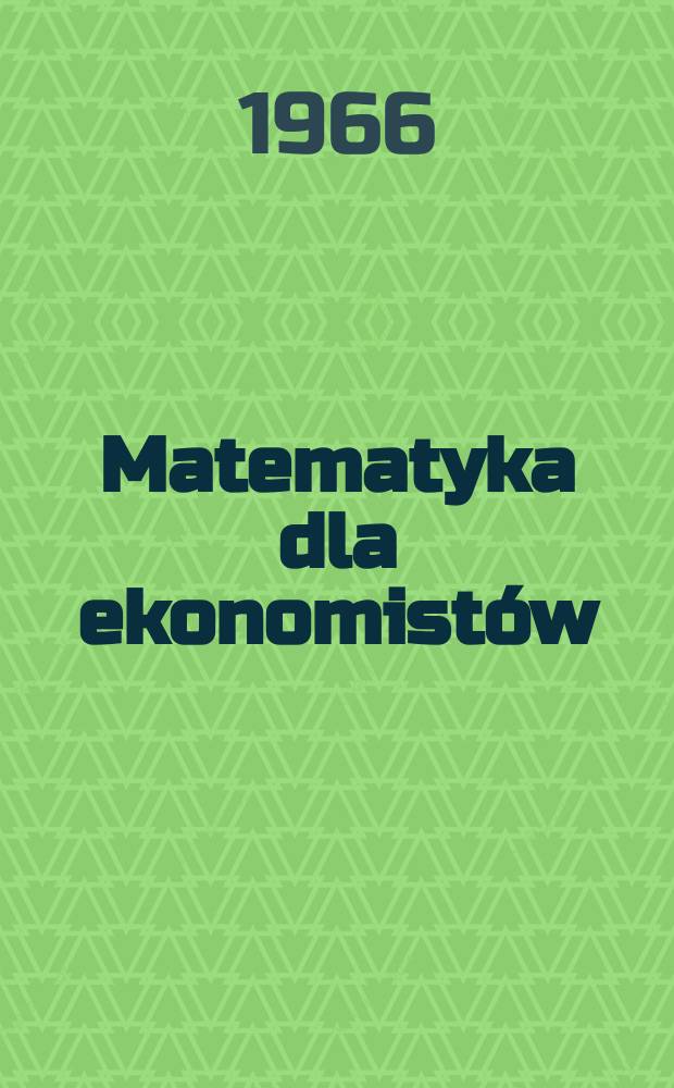 Matematyka dla ekonomistów