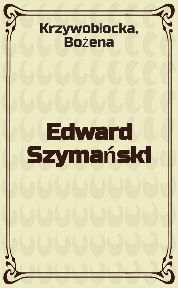 Edward Szymański