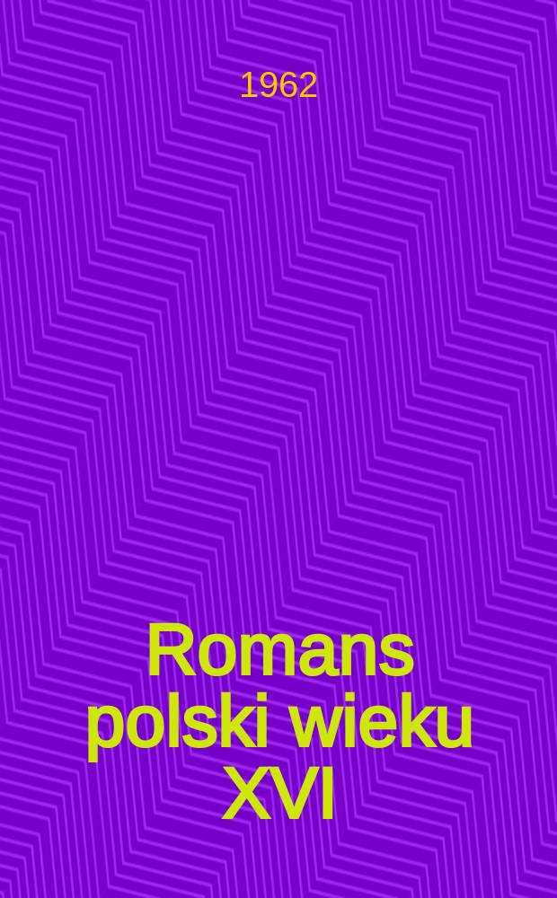 Romans polski wieku XVI