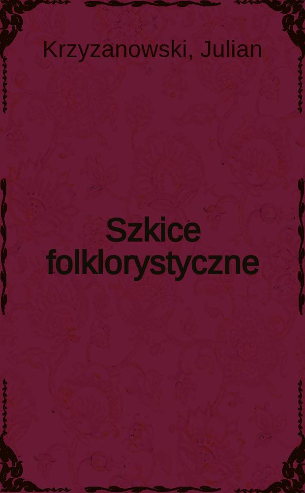 Szkice folklorystyczne