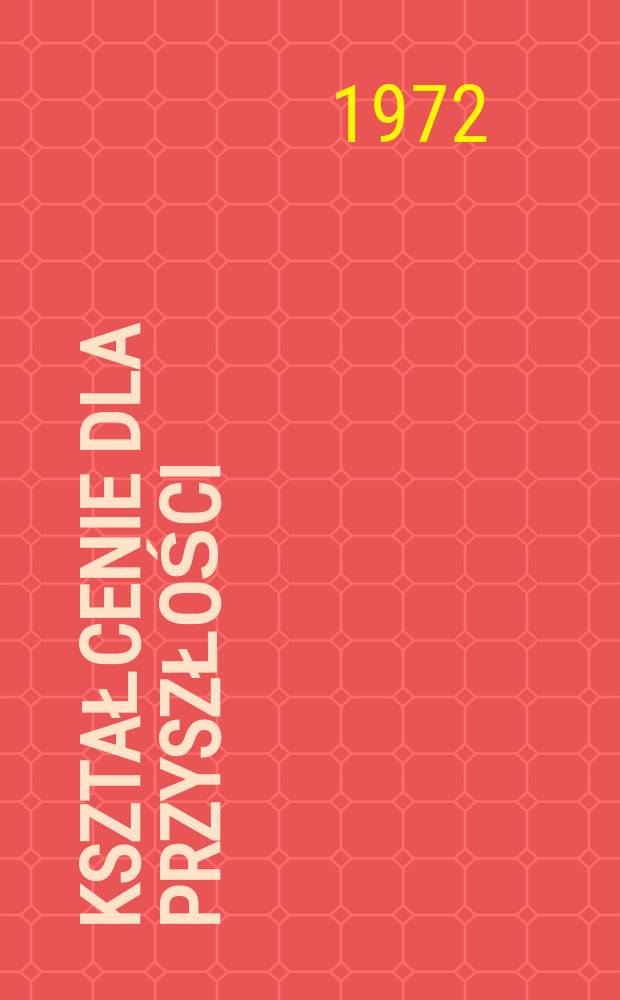 Kształcenie dla przyszłości