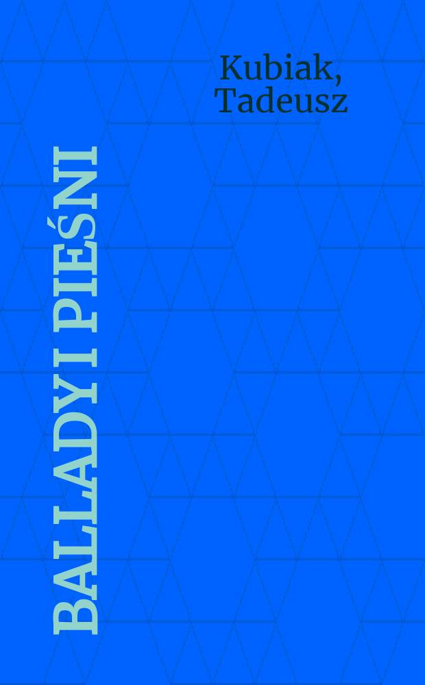 Ballady i pieśni