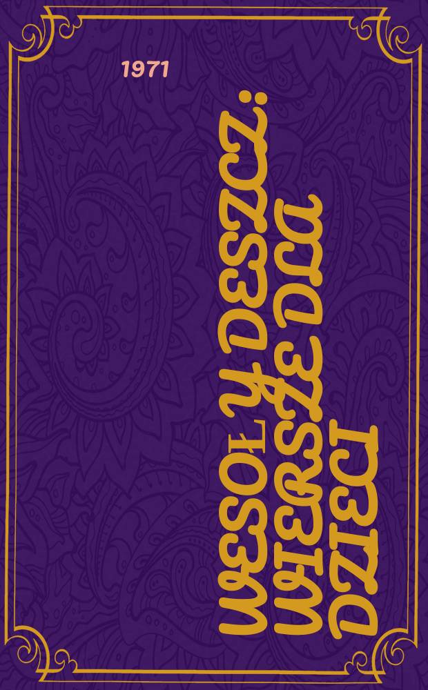 Wesoły deszcz : Wiersze dla dzieci