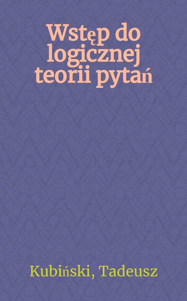 Wstęp do logicznej teorii pytań