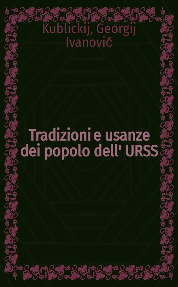 Tradizioni e usanze dei popolo dell' URSS
