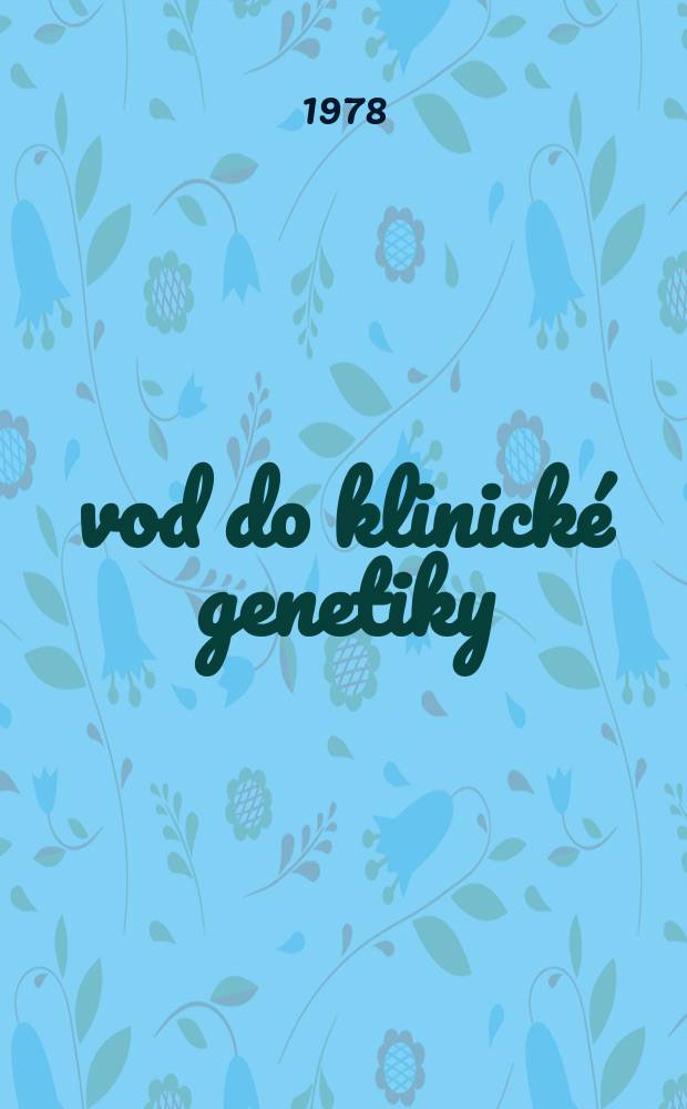 Úvod do klinické genetiky