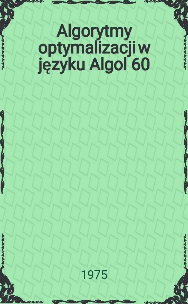 Algorytmy optymalizacji w języku Algol 60