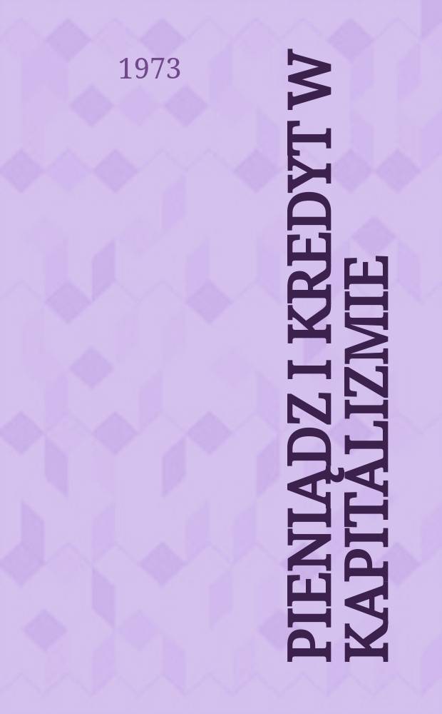 Pieniądz i kredyt w kapitalizmie