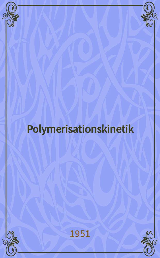 Polymerisationskinetik